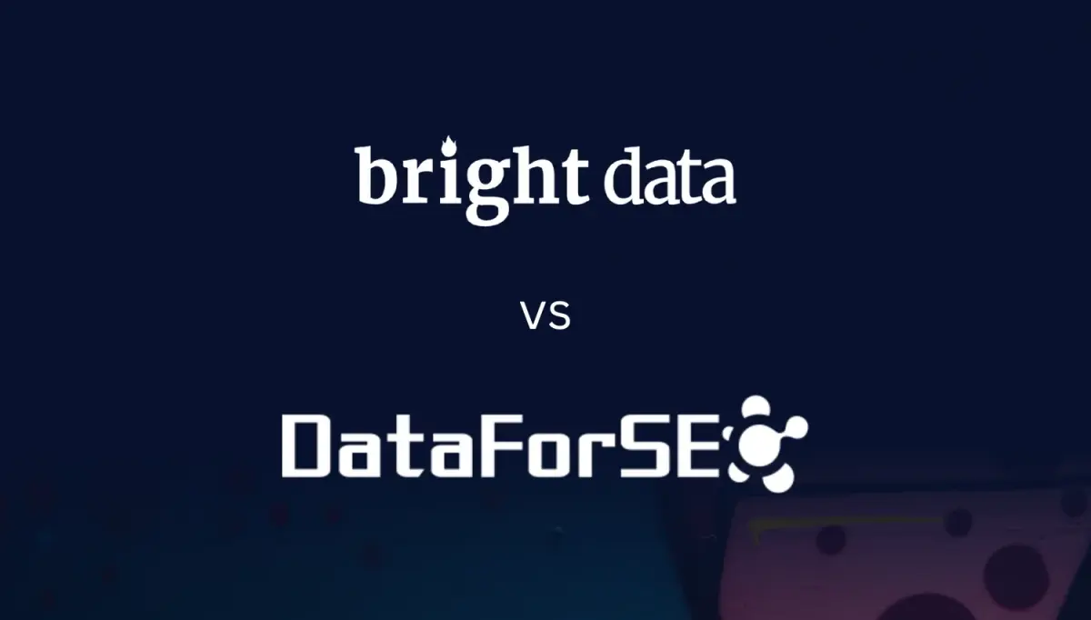 Bright Data SERP API vs DataFor SEO