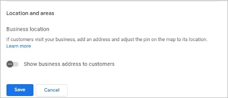 Screenshot of the Google settings to add or adjust a business location, with an option to show or hide the business address to customers.