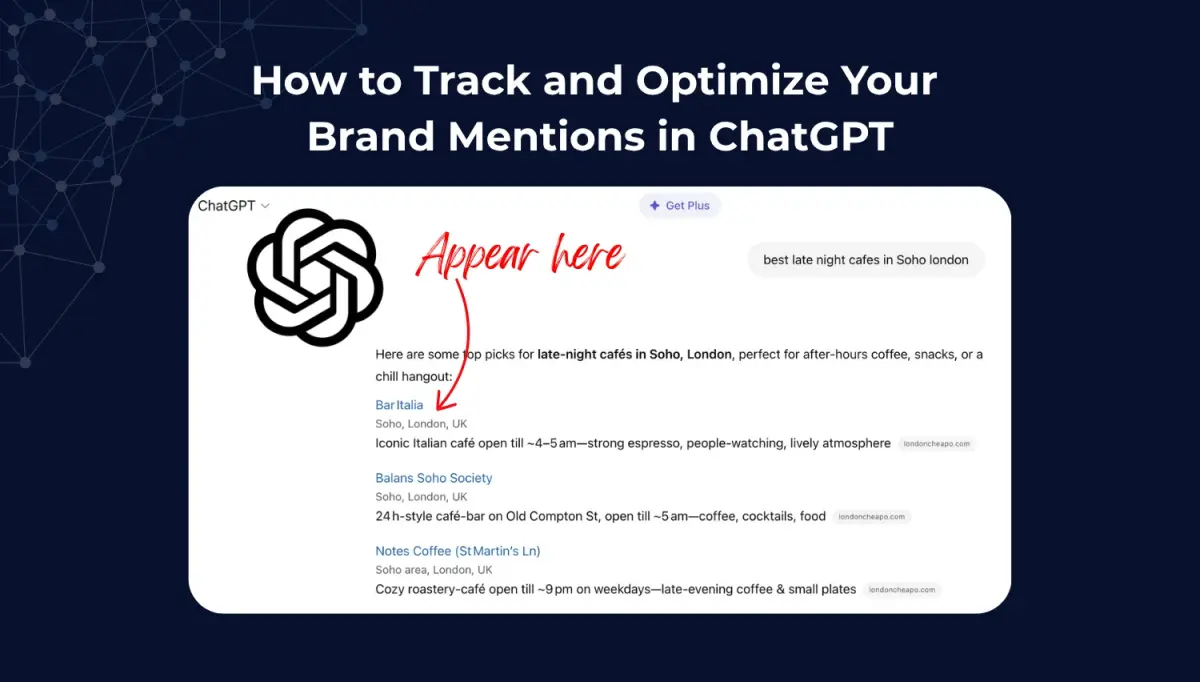 How to Track and Optimize Your Brand Mentions in ChatGPT in 2026