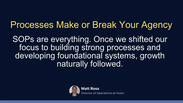 Quote from Matt Ross emphasizing the importance of SOPs in agency success, with emphasis on growth through structured systems.